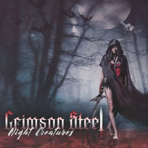 Crimson Steel - Night Creatures (2022)
