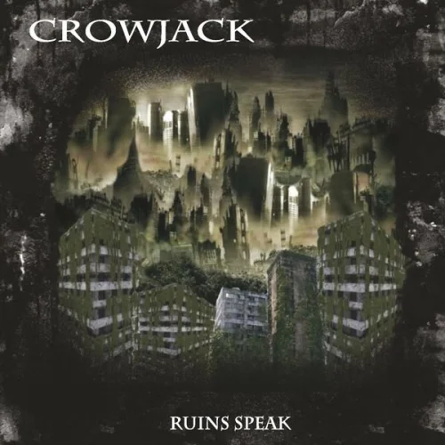 Crowjack - Ruins Speak (2022)