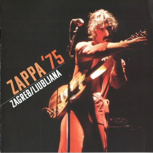 Frank Zappa - Zappa '75 (Zagreb-Ljubljana 2CD) (2022)