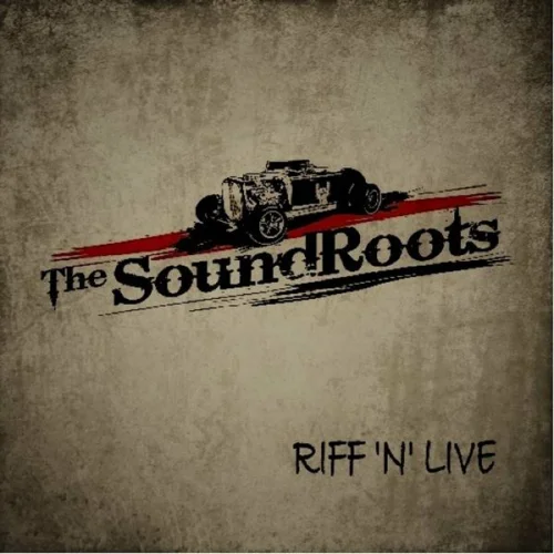 The Soundroots - Riff'n'live (2022)