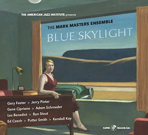 Mark Masters Ensemble - Blue Skylight (2017)