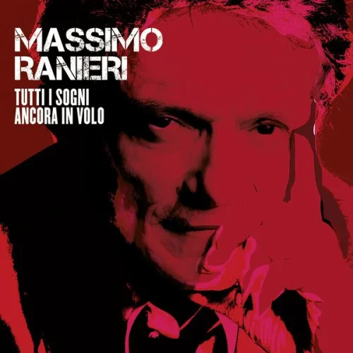 Massimo Ranieri - Tutti i sogni ancora in volo (2022)