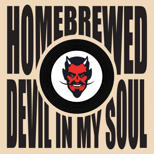 Homebrewed - Devil in My Soul (2022)