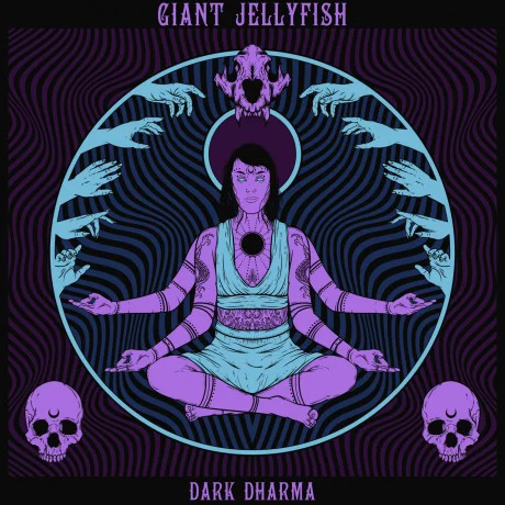 Giant Jellyfish -  Dark Dharma (2022)