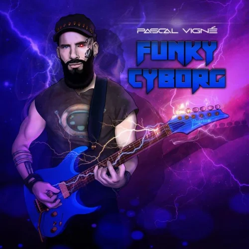 Pascal Vigne - Funky Cyborg (2022)