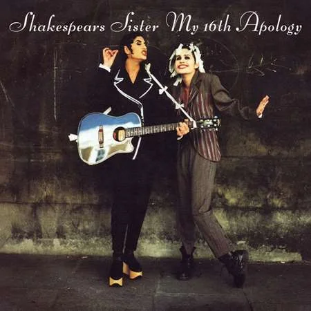 Shakespears Sister - My 16th Apology (2022)
