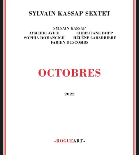 Sylvain Kassap Sextet - Octobres (2022)