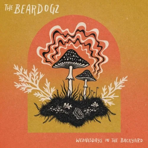 The Beardogz - Wednesdays in the Backyard (2022)
