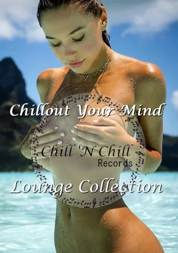 Chill 'N Chill: Collection (2017-2022)
