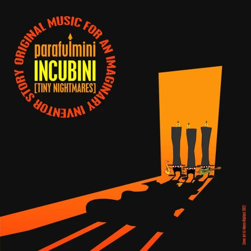 Parafulmini - Incubini (2022)