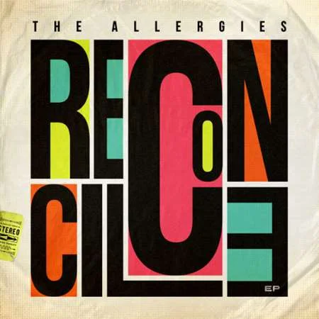 The Allergies - Reconcile (2023)