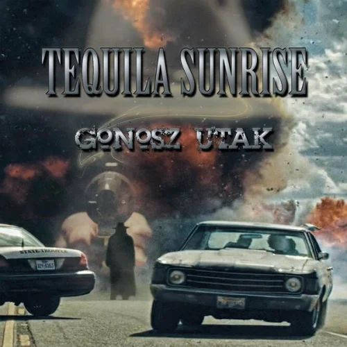 Tequila Sunrise - Gonosz utak (2023)