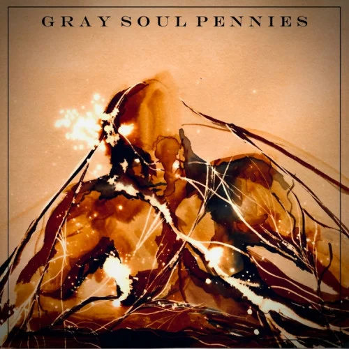 Gray Soul Pennies - Gray Soul Pennies (2022)