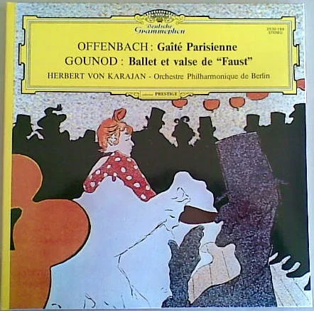 Offenbach / Gounod - Orchestre Philharmonique De Berlin, Herbert von Karajan (1972)
