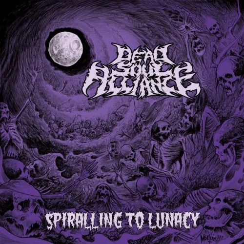 Dead Soul Alliance - Spiralling To Lunacy (2023)