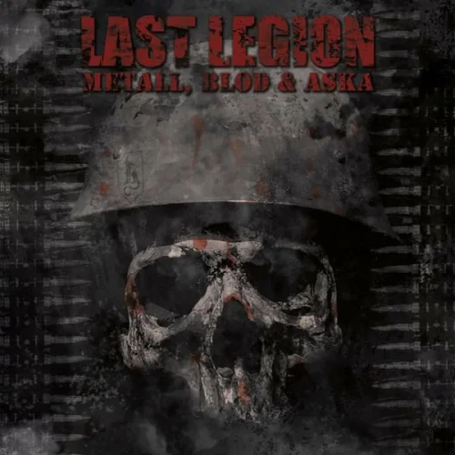 Last Legion - Metall, Blod & Aska (2023)