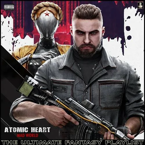 Atomic Heart - Mad World - The Ultimate Fantasy (2022)