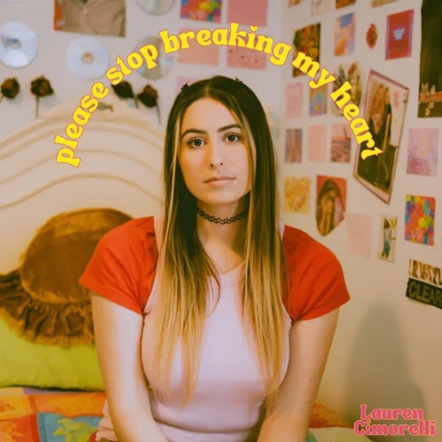 Lauren Cimorelli - Please Stop Breaking My Heart (2023)