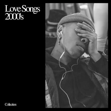 Love songs 2000s (2023)