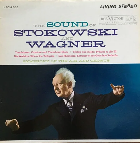 The Sound Of Stokowski And Wagner (Symphony Of The Air And Chorus) (1961/1977)