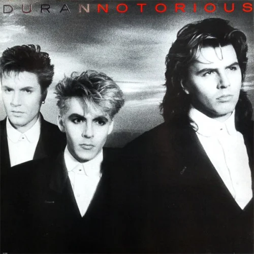 Duran Duran ‎– Notorious (1986)