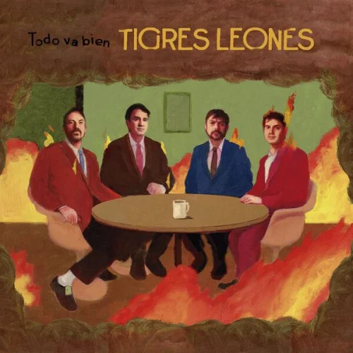 Tigres Leones - Todo va bien (2023)