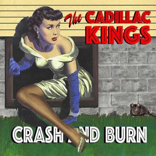 The Cadillac Kings - Crash and Burn (2023)