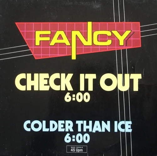 Fancy - Check It Out / Colder Than Ice (1985)