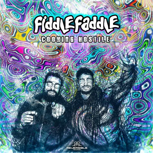 Fiddle Faddle - Cooking Hostile (2022)