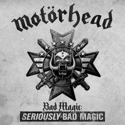 Motörhead - Bad Magic: SERIOUSLY BAD MAGIC (2015/2023)