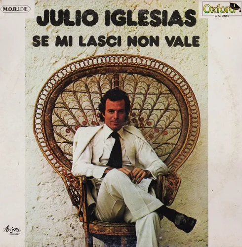 Julio Iglesias - Se Mi Lasci Non Vale (1976)