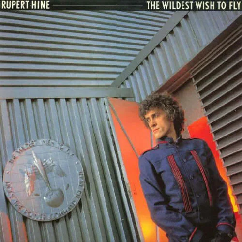 Rupert Hine ‎– The Wildest Wish To Fly (1983)