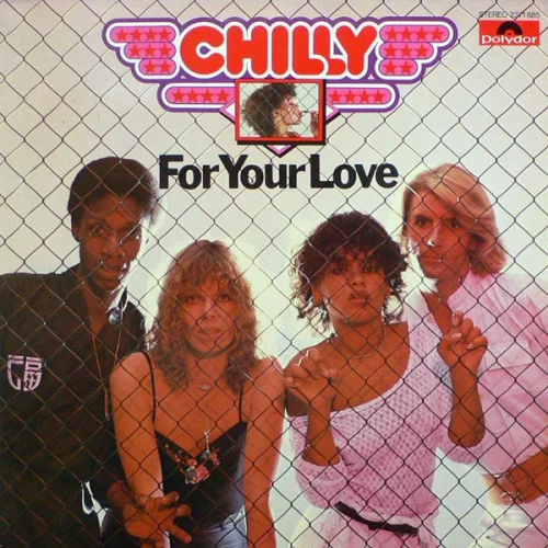 Chilly - For Your Love (1978)
