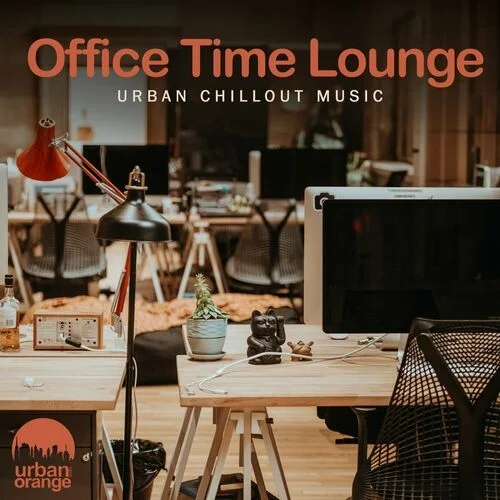 Office Time Lounge: Urban Chillout Music (2023)