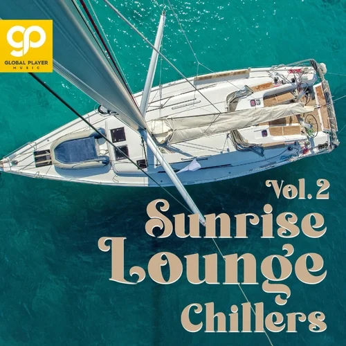 Sunrise Lounge Chillers, Vol. 2 (2023)