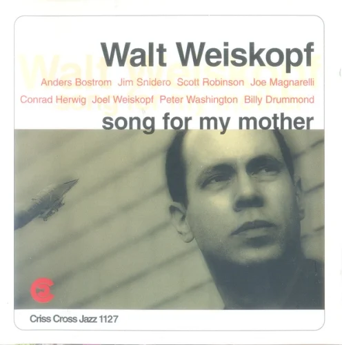 Walt Weiskopf Nonet - Song for My Mother (1996)