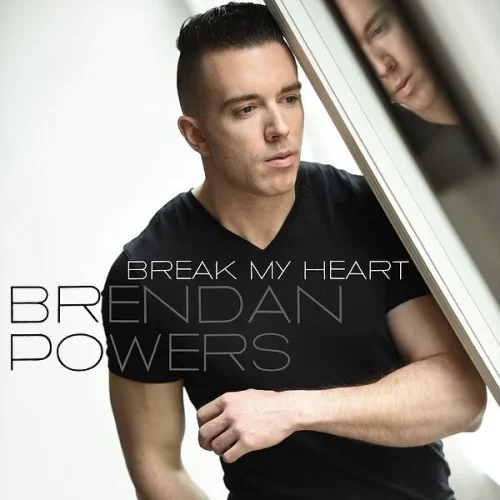 Brendan Powers - Break My Heart (2023)