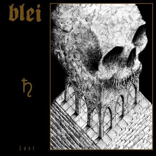 Blei - Last (2023)