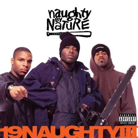 Naughty By Nature - 19NaughtyIII (1993/2023)