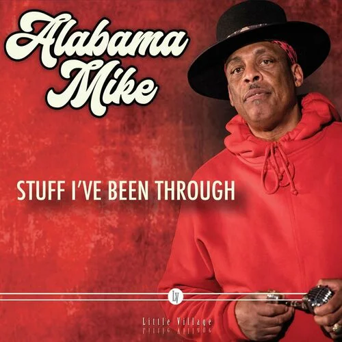 Alabama Mike - Stuff I've Been Through (2023)