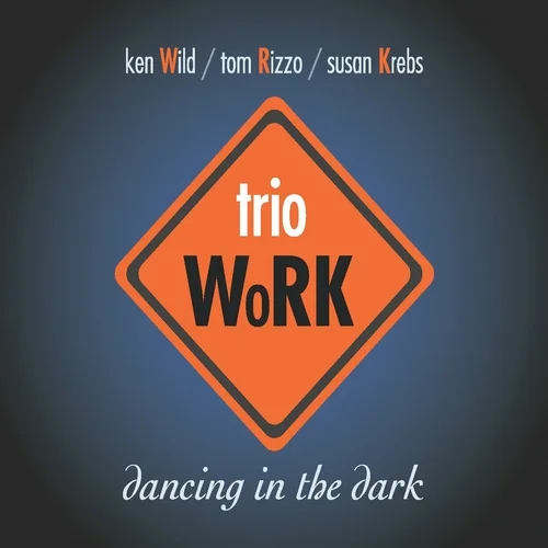 trio WoRK - Dancing in the Dark (2023)