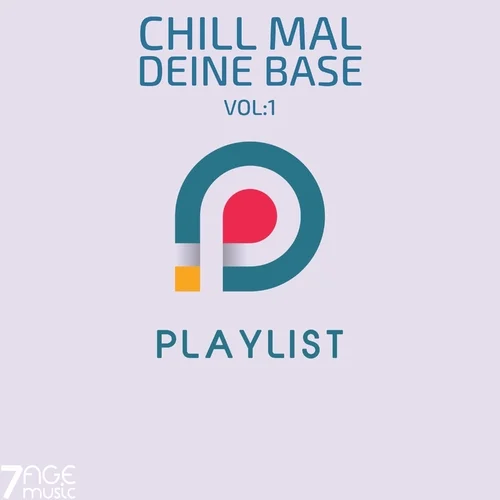 Chill mal deine Base Playlist, Vol. 1 (2023)