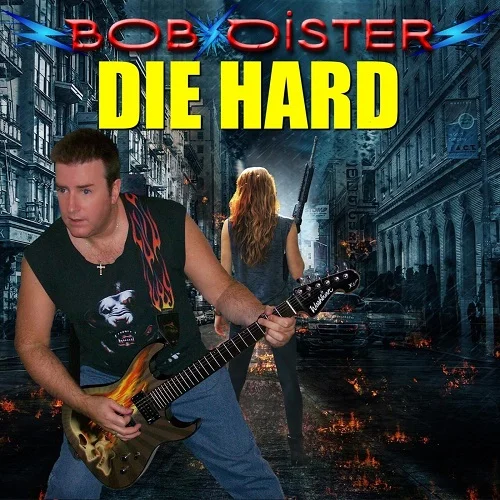 Bob Oister - Die Hard (2023)