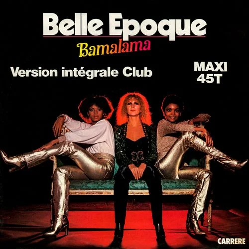 Belle Epoque - Bamalama (12'' Maxi-Single) (1977)