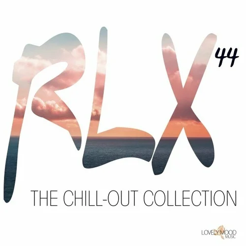 Rlx #44 - The Chill out Collection (2023)