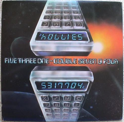 The Hollies - Five Three One-Double Seven 0 Four (1979)