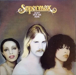 Supermax - Don't Stop The Music (1977)