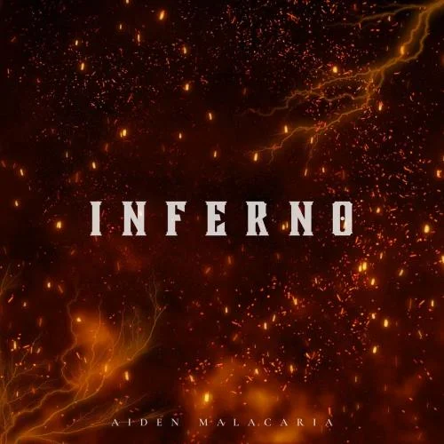 Aiden Malacaria - Inferno (2023)