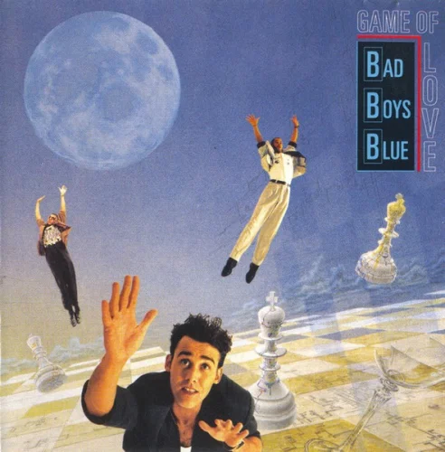 Bad Boys Blue - Game Of Love (1990)