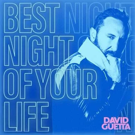 David Guetta - Best Night of Your Life (2023) FLAC